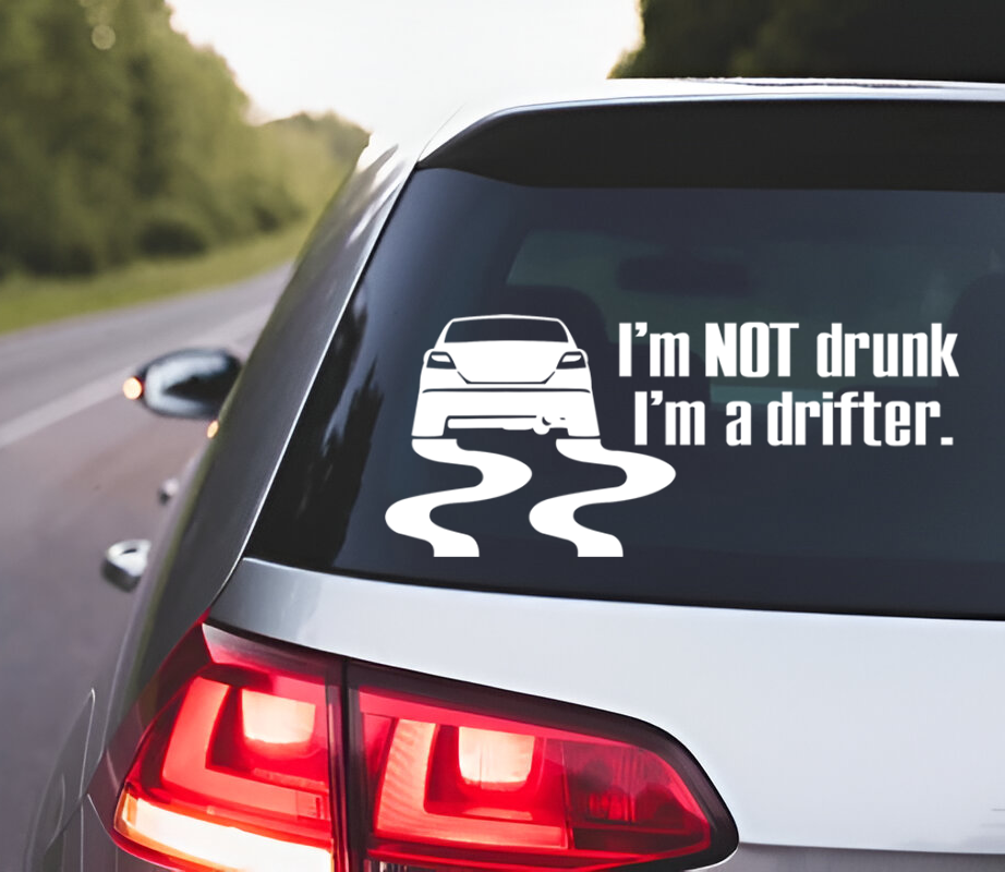 I'm NOT drunk I'm a drifter.