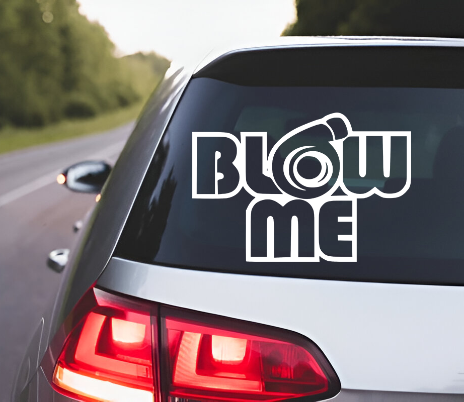 Blow Me